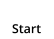 Start